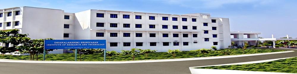 Dhanalakshmi Srinivasan Institute of Research and Technology